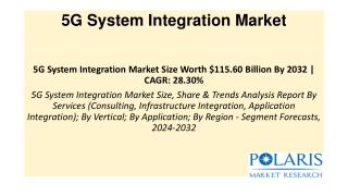 5g system integration market