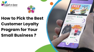 How to Pick the Best Customer Loyalty Program for Your Small Business