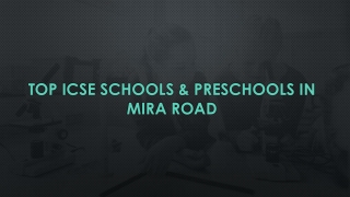 Top ICSE Schools & Preschools in Mira Road