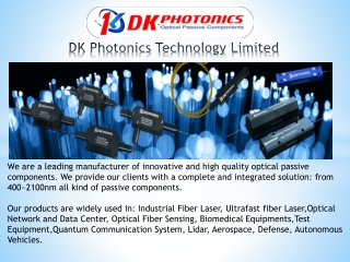 High Power Components for Fiber Optics