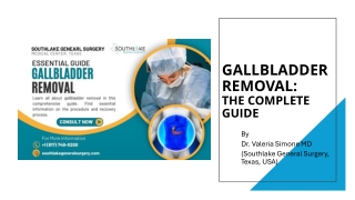 Gallbladder Removal - The Complete Guide