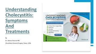 Understanding Cholecystitis - Symptoms And Treatments