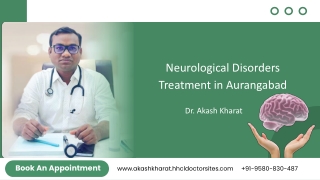 Neurological Disorders Treatment in Aurangabad - Dr. Akash Kharat