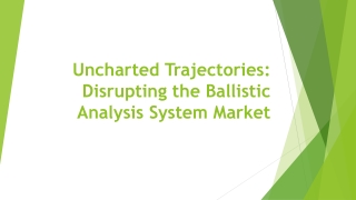 ballistic analysis system market