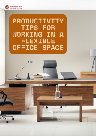 Productivity Tips for Working in a Flexible Office Space