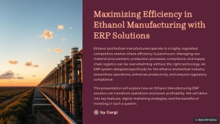 maximizing efficiency in ethanol manufacturing