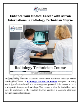 Enhance Your Medical Career with Astron International’s Radiology Technician Course