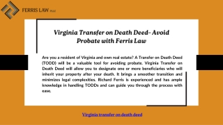 Virginia Transfer on Death Deed– Avoid Probate with Ferris Law