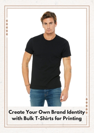Create Your Own Brand Identity with Bulk T-Shirts for Printing | Bulk Threads
