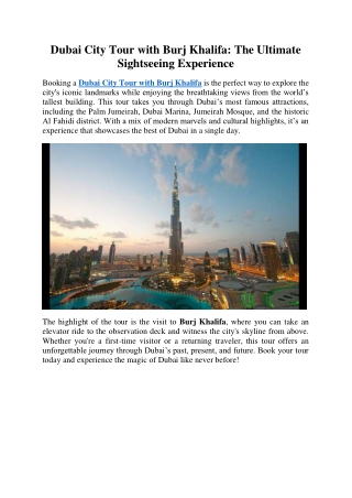 Dubai City Tour with Burj Khalifa: The Ultimate Sightseeing Experience