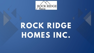 Get Custom Cabin Homes with Rock Ridge Homes Inc