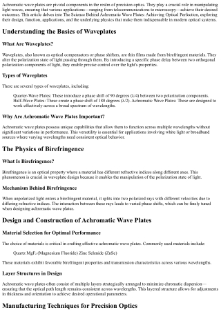 achromatic wave plates are pivotal components