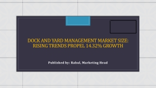 Dock and yard management Market Trends