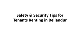 Safety & Security Tips for Tenants Renting in Bellandur