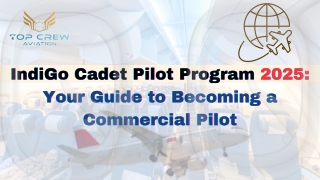 IndiGo Cadet Pilot Program: A Gateway to the Aviation Industry