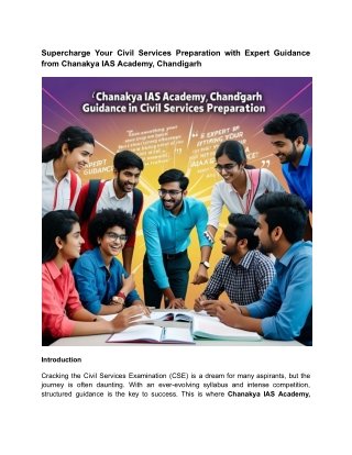 Supercharge Your Civil Services Preparation with Expert Guidance from Chanakya IAS Academy, Chandigarh