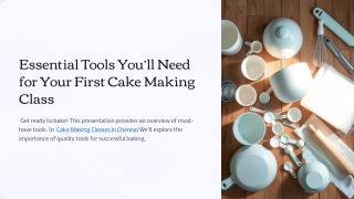 Essential Tools You’ll Need for Your First Cake Making Class