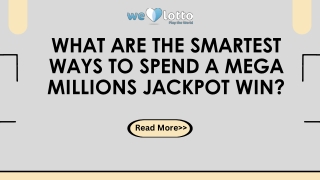 What Are the Smartest Ways to Spend a Mega Millions Jackpot Win