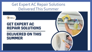 Get Expert AC Repair Solutions Delivered This Summer