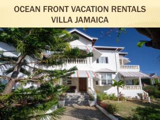 ocean front vacation rentals villa jamaica