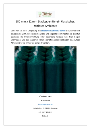 180 mm x 22 mm Stabkerzen für ein klassisches, zeitloses Ambiente