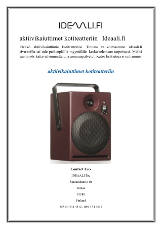 aktiivikaiuttimet kotiteatteriin Ideaali.fi