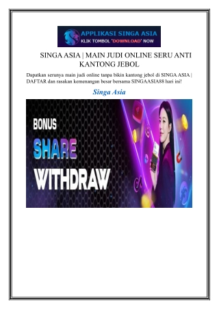 SINGA ASIA MAIN JUDI ONLINE SERU ANTI KANTONG JEBOL