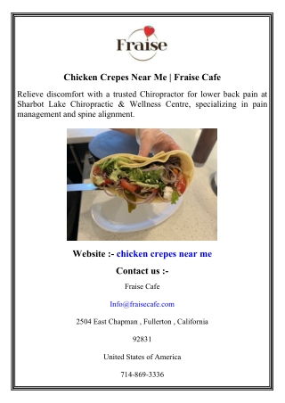 Chicken Crepes Near Me   Fraise Cafe