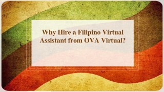 Why Hire a Filipino Virtual Assistant from OVA Virtual