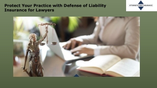 Protect Your Practice with Defense of Liability Insurance for Lawyers