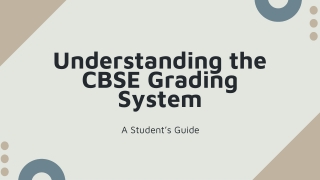 Understanding the CBSE Grading System - A Student’s Guide