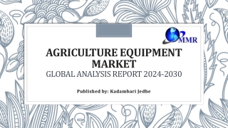 Agriculture Equipment Market Size, Growth Factors, and Forecast To 2030