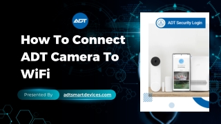 how to connect adt camera to wifi