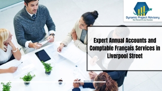 Expert Annual Accounts and Comptable Français Services in Liverpool Street