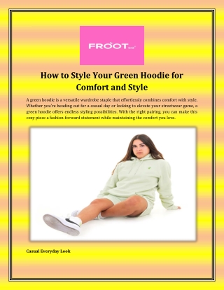 how to style your green hoodie for comfort