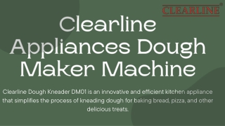 clea rline appliances dough maker machine