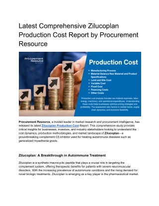 latest comprehensive zilucoplan production cost