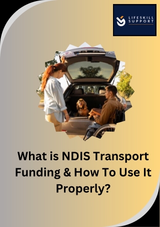 What is NDIS Transport Funding & How To Use It Properly