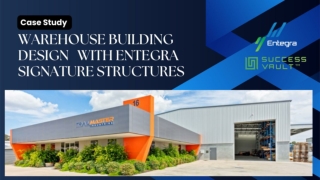 Entegra Signature Structures: Clear Span Sheds & Warehouse Building