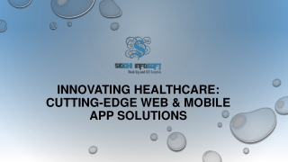 Innovating Healthcare Cutting-Edge Web & Mobile App Solutions