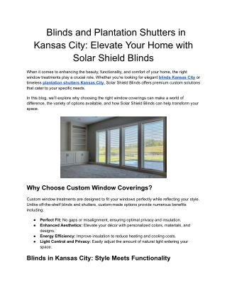 Blinds and Plantation Shutters in Kansas City_ Elevate Your Home with Solar Shield Blinds (1)