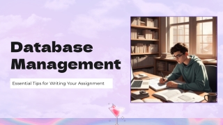 Tips for Writing a Database Management Assignment