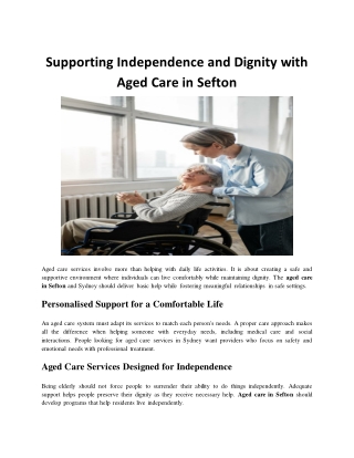 supporting independence and dignity with aged