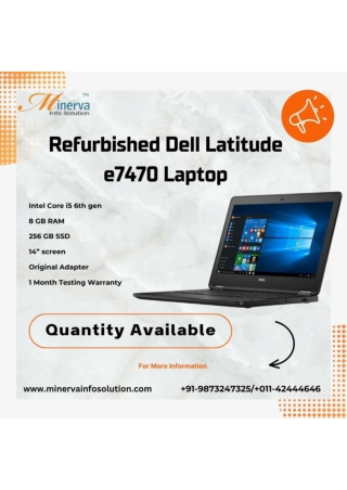 Refurbished Dell Latitude e7470 Laptop Sale In Gurugram! 9873247325