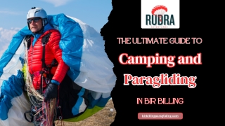 The Ultimate Guide To Camping and Paragliding in Bir Billing