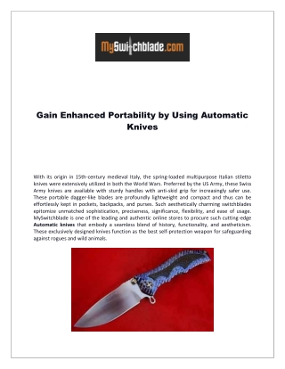 Gain Enhanced Portability by Using Automatic Knives