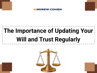 The Importance of Updating Your Will and Trust Regularly
