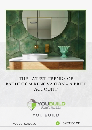The Latest Trends of Bathroom Renovation - A Brief Account
