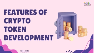 features of crypto token development