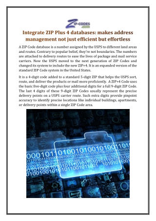 ZIP Plus 4 databases: makes address management not just efficient but effortless
